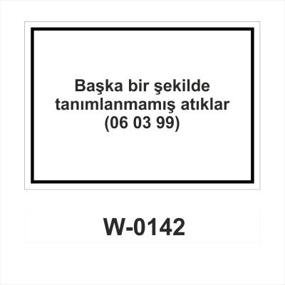 BAŞKA BİR ŞEKİLDE TANIMLANMAMIŞ ATIKLAR 060399