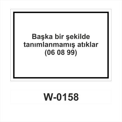 BAŞKA BİR ŞEKİLDE TANIMLANMAMIŞ ATIKLAR 060899