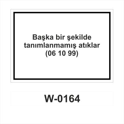 BAŞKA BİR ŞEKİLDE TANIMLANMAMIŞ ATIKLAR 061099